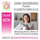 Menopause Activism & the Pausivity Campaign | Elizabeth Carr-Ellis on Laura Shuckburgh's Marvellous Midlife