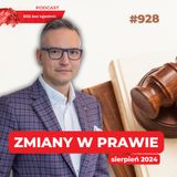 #928 Zmiany w prawie – sierpień 2024