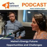 Maine’s Energy Future: Opportunities and Challenges