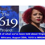 Much of What We've Been Told about Virginia's 1619 1st Africans is WRONG!!!