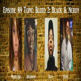 Mars Venus Blerd 2 Black And Nerdy episode 89