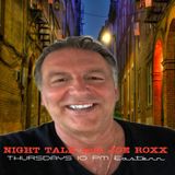 " LITTLE BOY NEEDS TO GET LAID "NIGHT TALK with JOE ROXX RE-DUE 7/13