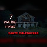 7 wahre Horrorgeschichten… die nachts niemand hören sollte