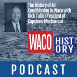 How Waco got Cool with Rick Tullis