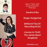 Kendra Erika TALKS ‘License to Thrill’ & Overcoming Being Tone-Deaf | JTWJE 412