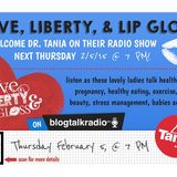 Love Liberty & Lip Gloss: Dr. Tania Talks Women's Health