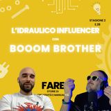 L'idraulico influencer - Booom Brother - Fare E28S2