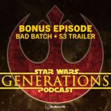 Bonus Episode: Bad Batch • S3 Trailer