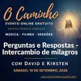 “O Caminho” - Perguntas e Respostas de Sábado à Noite e Compartilhamento de Milagres - com David Hoffmeister, Kirsten Buxton e Peter Kirk
