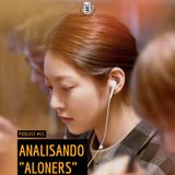 021 | Analisando "Aloners"