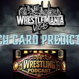 Predicting the WWE WrestleMania Match Card
