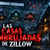 Historias de Miedo Octubre 7 de 2026 LAS CASAS EMBRUJADAS DE ZILLOW