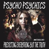 Psycho Psychics: Predicting Everything but the Truth (March 25, 2026)