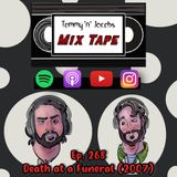 Ep 268 - Death at a Funeral (2007)