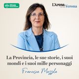 07. La Provincia, le sue storie, i suoi mondi e i suoi mille personaggi con Francesca Mazzola