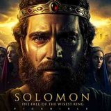 The Last Days of King Solomon _ The Tragic End of the Wisest King Who Ever Lived