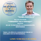 HABLEMOSLO con Fernando Vaca Narvaja