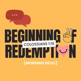 Beginning of Redemption [Morning Devo]