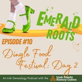 Dingle Food Festival: Day 2