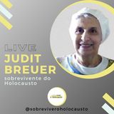 Judit Breuer: live com a sobrevivente do Holocausto