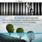 CoVid Collateral Damage, Students Mental Health and Suicide Risk
