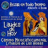 LAUDES DE HOY DOMINGO DE RESURRECCION 20 DE ABRIL 2025. CAMINO NEOCATECUMENAL. LITURGIA DE LAS HORAS.