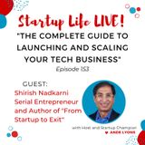 EP 153 The Complete Guide to Launching and Scaling Your Tech Business