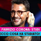 Fabrizio Corona, Studi: Ecco Cosa Ha Studiato!