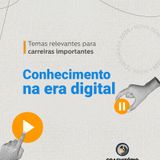 Conhecimento na Era Digital