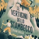 Ivan Villa "Le vertigini dello stambecco"