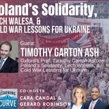 Oxford’s Prof. Timothy Garton Ash on Poland’s Solidarity, Lech Walesa, & Cold War Lessons for Ukraine