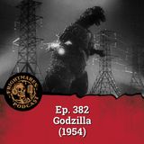 Ep. 382 - Godzilla (1954)