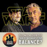 Filoni or Gilroy: Can Star Wars Find Balance?