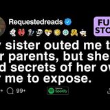 My sister outed me to our parents_ but she had secrets of her own for me to expose. [FULL STORY]
