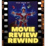 Movie Review Rewind, Ep. 55: National Lampoon's Christmas Vacation (1989)