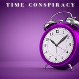 The Time  Conspiracy