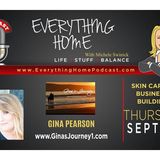 SEPT 6: GINA PEARSON - GINA'S JOURNEY - SKIN CARE & BUSINESS BUILDING