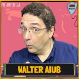 WALTER AIUB - PRÉ-AMPLIFICA #034