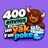 400 envíos y te regalo un yak y un poke
