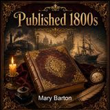 Mary Barton - Elizabeth Cleghorn Gaskell - Part 2
