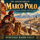 The Adventures of Marco Polo 16: The Khan Sets A Death Sentence