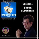 Episode 54: Steve Bluestein