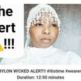 BABYLON W!CKED ALERT!! #itistime #wearenear
Duration: 12:50 minutes