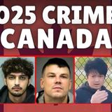 Canada_s Most Shocking Crimes of 2025 _ True Crime Documentary