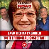 Caso Pierina Paganelli: Ecco Tutti I Principali Sospettati!