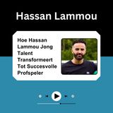 Hoe Hassan Lammou Jong Talent Transformeert Tot Succesvolle Profspeler
