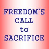 FREEDOM'S CALL TO SACRIFICE - pt1 - Freedom's Call To Sacrifice