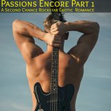 Passion's Encore - Part 1: A Rockstar Second Chance Erotic Romance