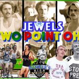 Jewels Two Point Oh / Episode 60 / Craig Segal