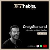 From corporate highflyer, to prison, and ultimately reinvention - Craig Stanland | EP27